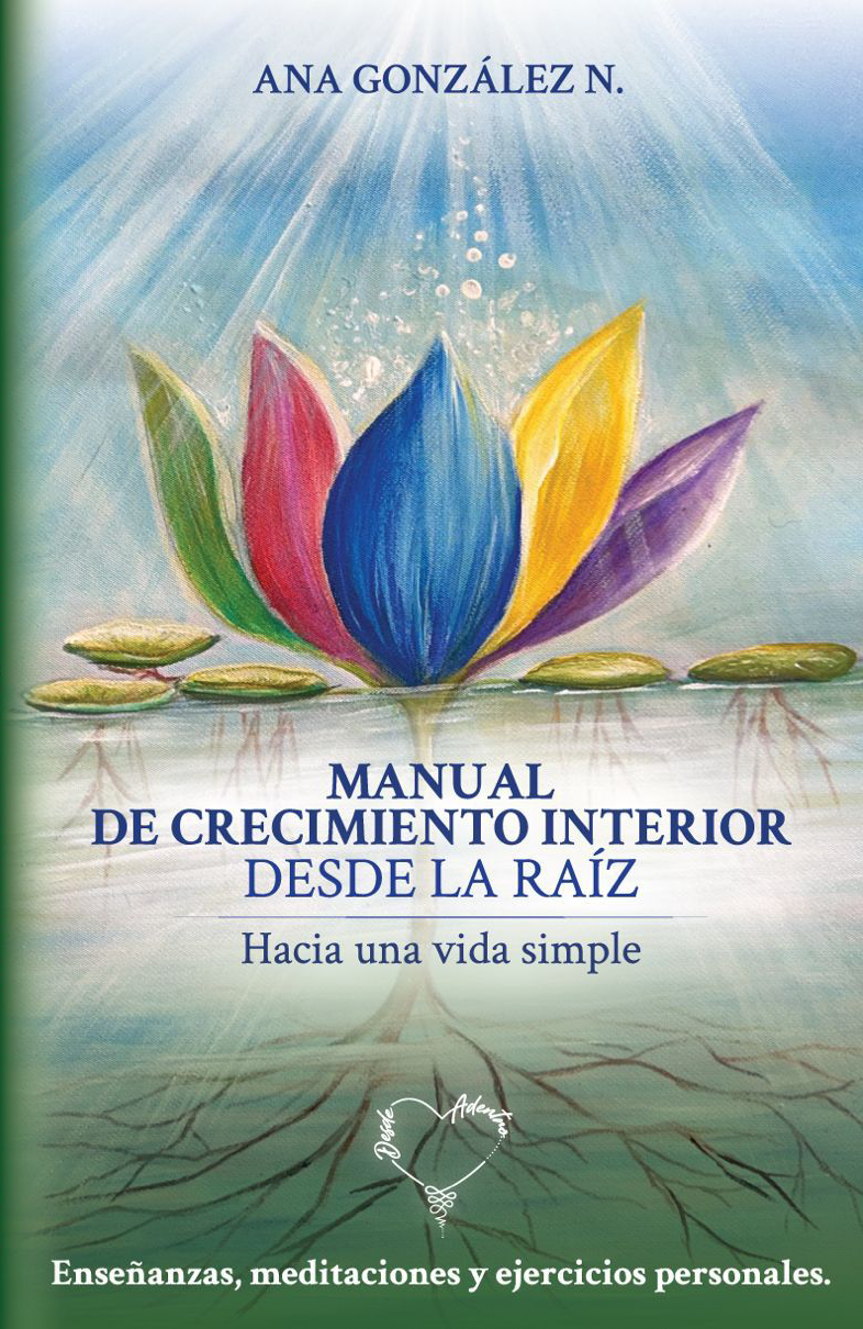 Desde la Raíz - Hacia una vida simple